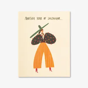 Another Year of Spectacular Birthday Card